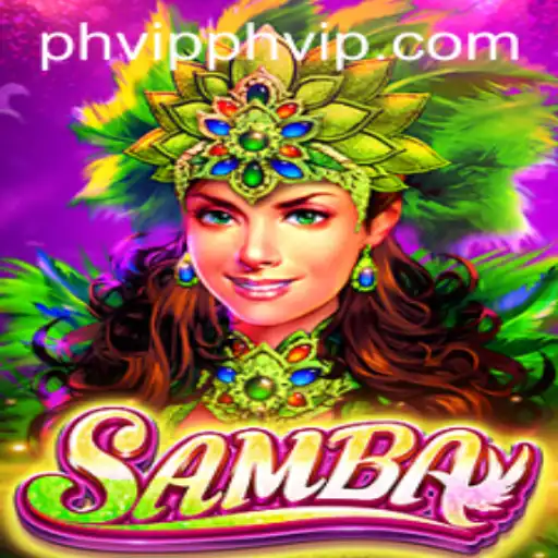 Exploring the Vibrant World of Samba: A Dynamic Game with PHVIP Highlights