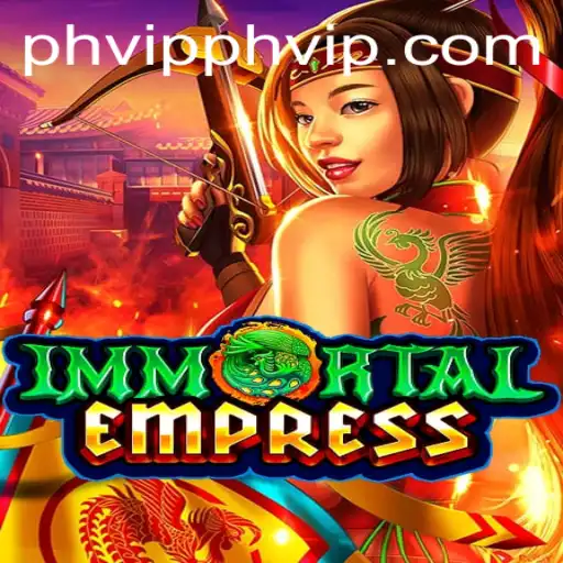 ImmortalEmpress: A New Era of Gaming Awaits