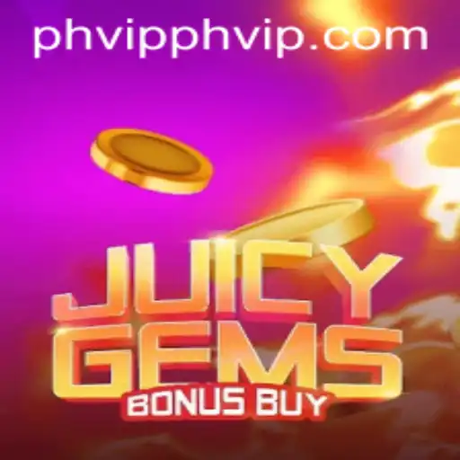 Unveiling JuicyGemsBonusBuy: A Gem of a Game with a PHVIP Twist