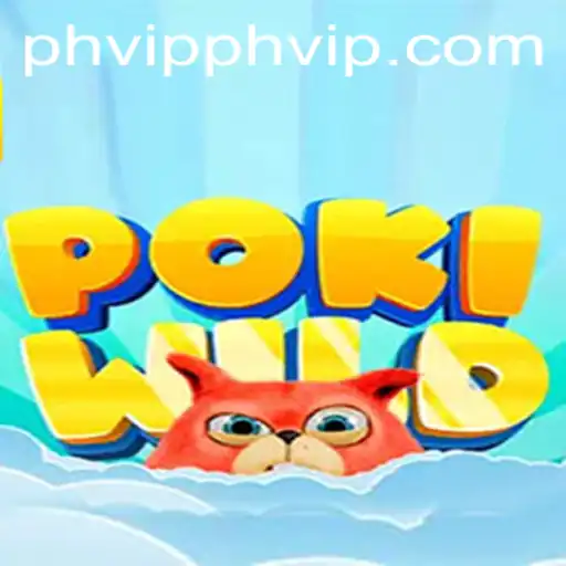 Exploring the Exciting World of PokiWild: Unleash Your Inner PHVIP